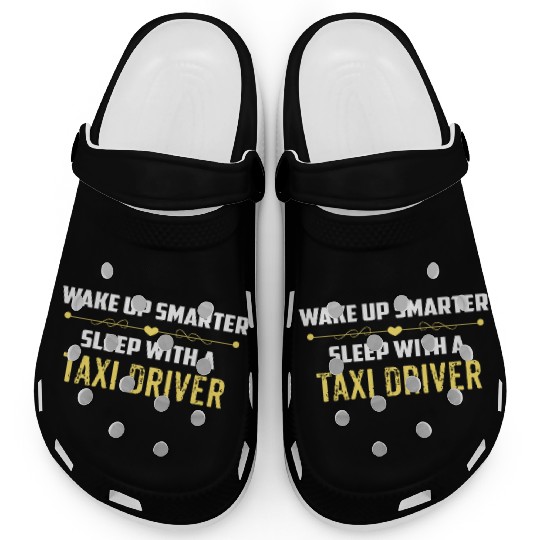 Wake Up Smarter Sleep With A TAXI DRIVER Clogs