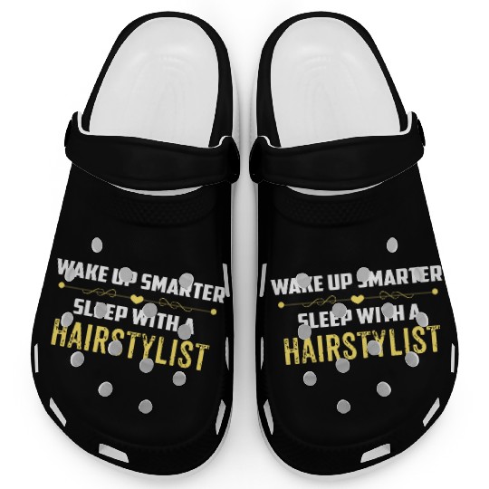 Wake Up Smarter Sleep With A HAIRSTYLIST Clogs
