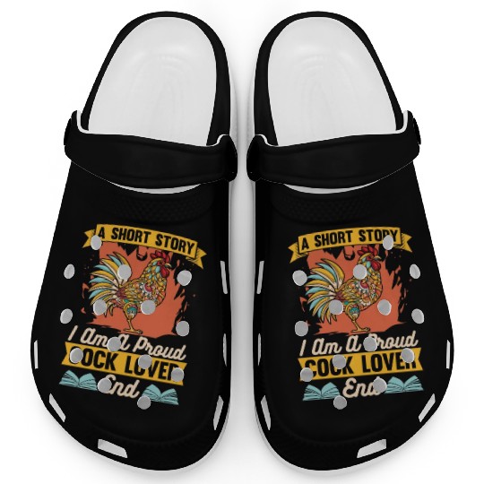 Cock Lover A Short Story I Am Chicken Coop Farmer Clogs