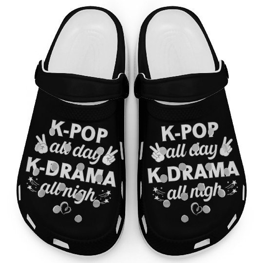 K-Pop All Day K-Drama All Nigh, Korean Music Lover Clogs