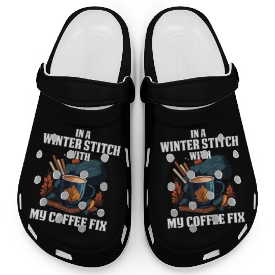In a winter stitch with coffee fix Clogs