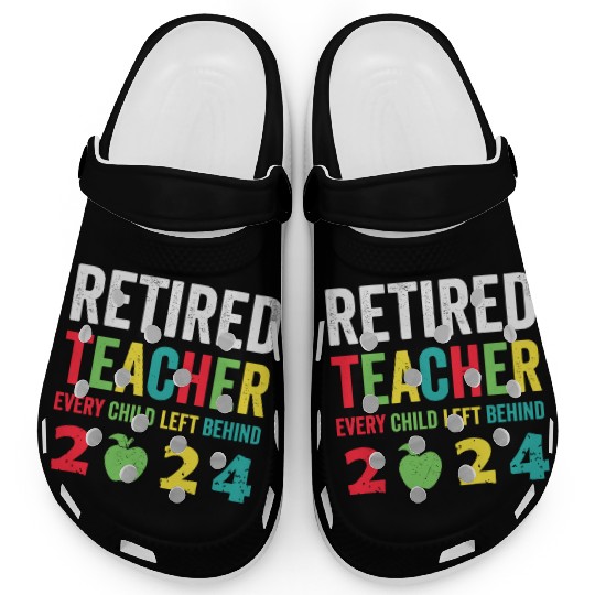 Retired Teacher EST 2024 Clogs