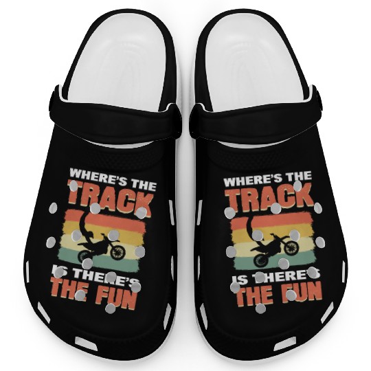 Where's The Track Is There's The Fun Motocross Clogs