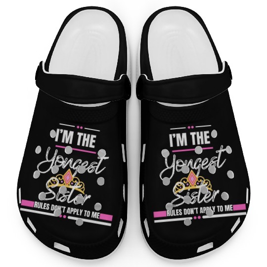 I Am The Youngest Sister Sibling Love Family Clogs