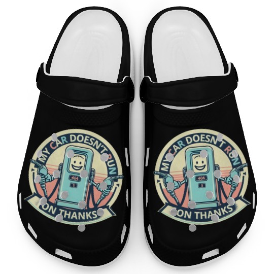 My car doesnt run on thanks Clogs