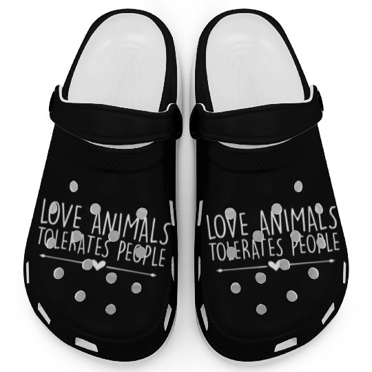 Love Animal Tolerates People Love Animal Cat Lover Clogs