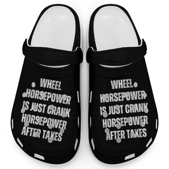 Wheel horsepower is just Crank horsepower Clogs