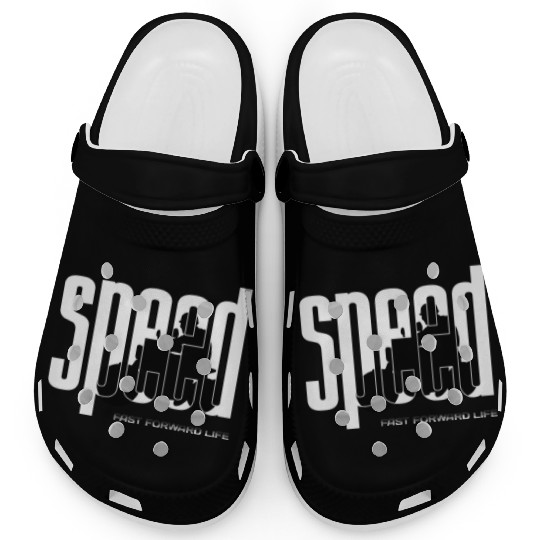 Fast Forward Life - Unleash Your Speed! Clogs