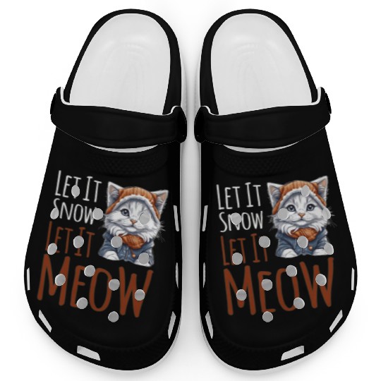 Let It Snow Let It Meow Clogs