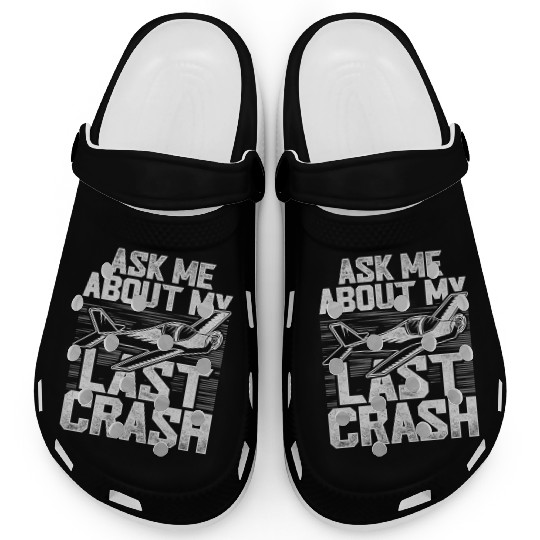 RC Plane Pilot Ask Me About My Last Crash Clogs