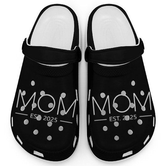Mommy 2025 Mom est 2025 Mom to be 2025 Mom 2025 Clogs