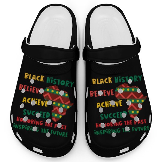 Honoring Past Inspiring Future Black History Month Clogs