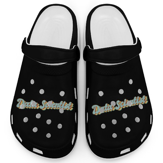 Daddy's job funny Quote Mom Data Scientist Clogs