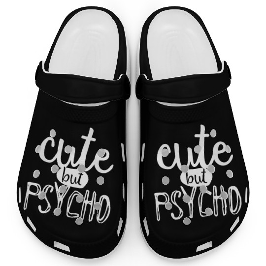Cute But Psycho Clogs