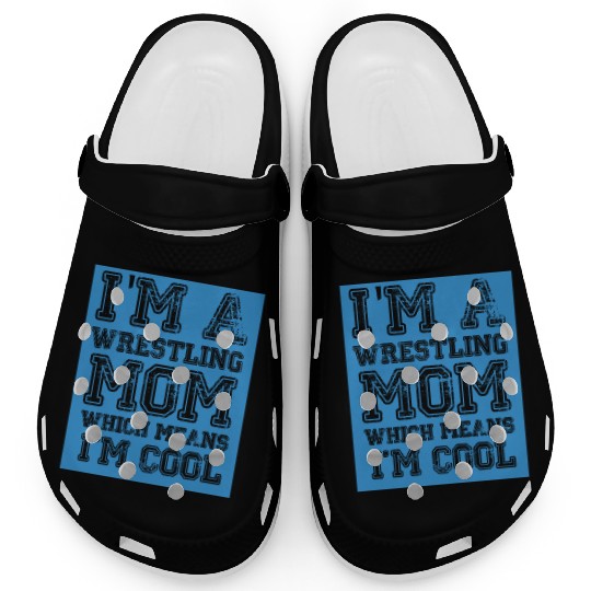 Wrestling Mom Passion Is Gift Cool Clogs