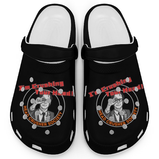 Head Crusher Society - I'm Crushing Your Head Clogs