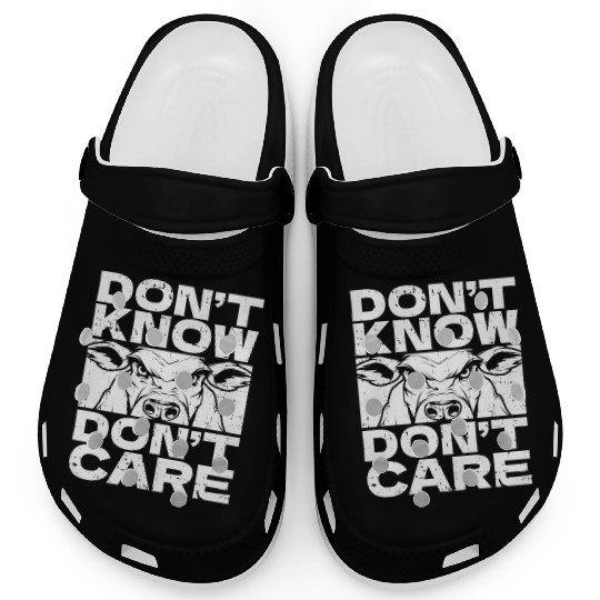 Cow Cattle Funny Dont Know Dont Care Clogs