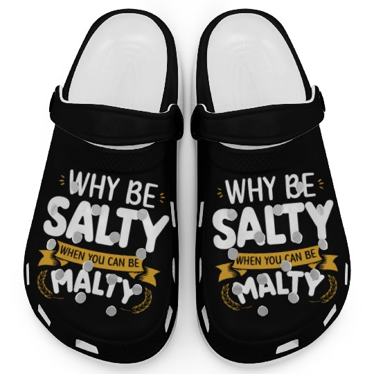 Salty or Malty Craft Beer Humor Clogs