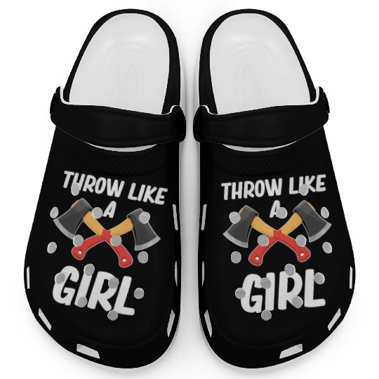 Throw Like A Girl Axe Throwing Chainsaw Bushcraft Clogs