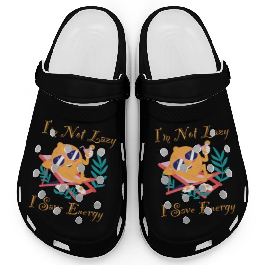 I M Not Lazy I Save Energy Lemon Faul Funny Clogs