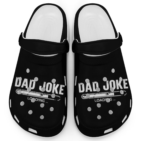 Dad Joke Loading Clogs