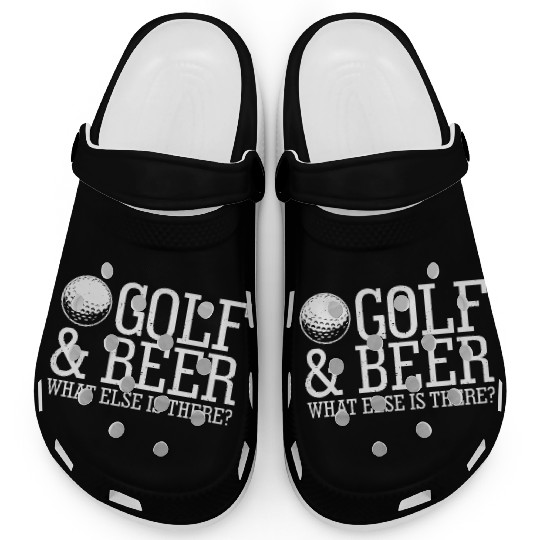 Golf Beer What Else Is There Clogs