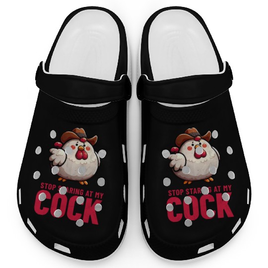 Stop Staring At My Cock Clogs