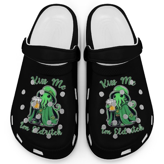 Kiss Me I'm Eldritch - St. Paddy's Day Cthulhu Clogs