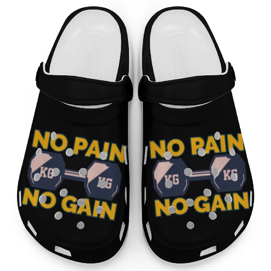 No Pain No Gain Clogs