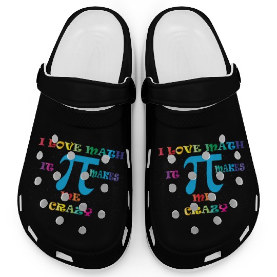 i love math it makes me crazy Clogs