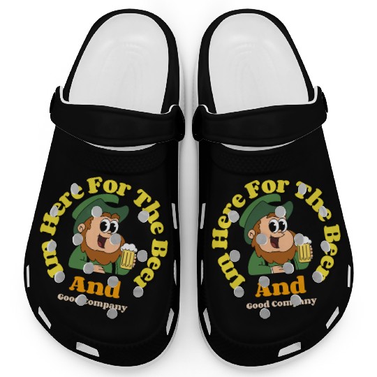 im here for the beer and good company Clogs