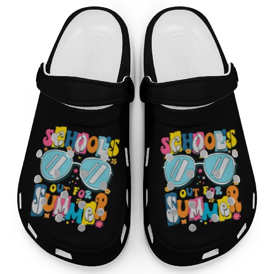 School's Out For Summer Teacher Life Clogs