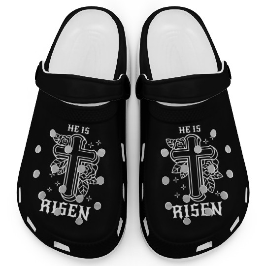 He Is Risen Easter Jesus Resurrection Christian Clogs