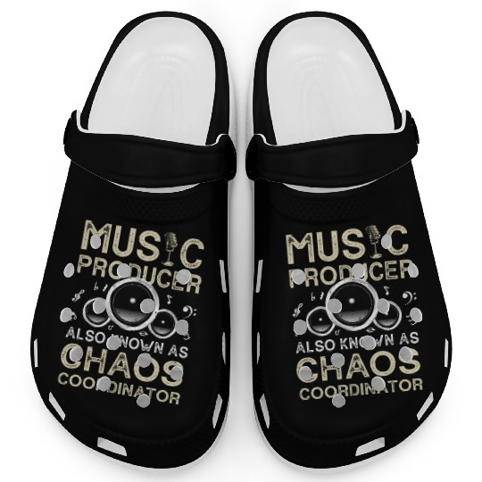 Funny Music Producer Chaos Coordinator Clogs