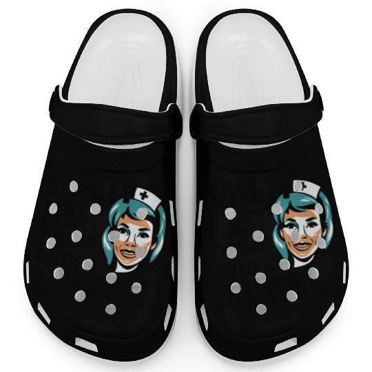 Safety first drink with a nurse Clogs