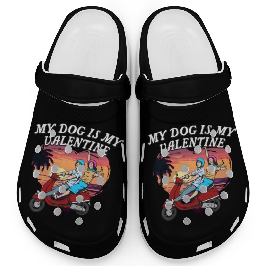 My Dog Is My Valentine Funny Valentines Day Humor Clogs