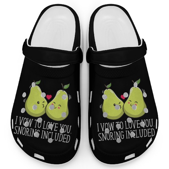Vow to Love You Snoring Included Funny Wedding Hum Clogs