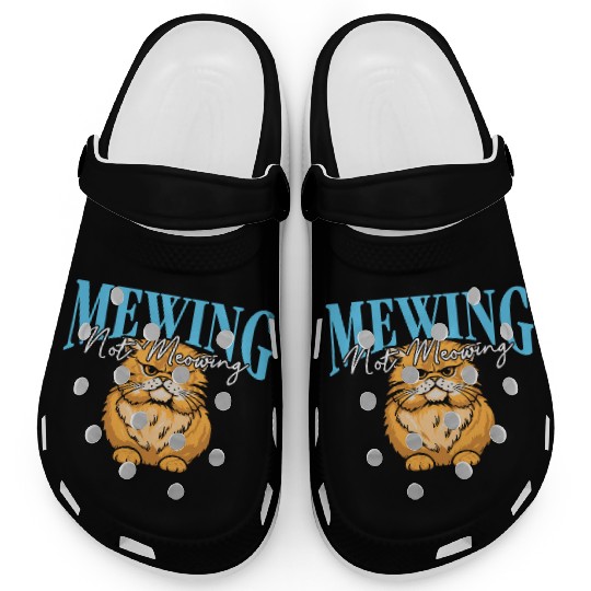Mewing Not Meowing Funny Cat Meme Jawline Clogs