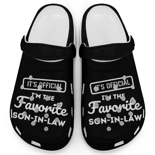 It's Official I'm the Favorite Son-In-Law Clogs