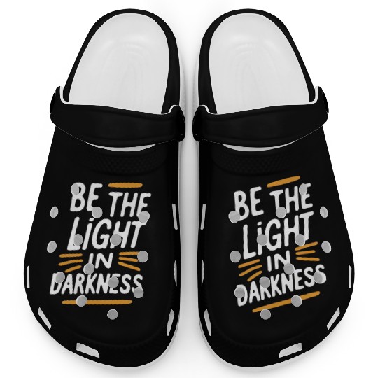 Be the light in darkness Clogs