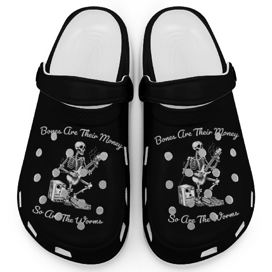 Their Bones Are Their Money I think you should Clogs