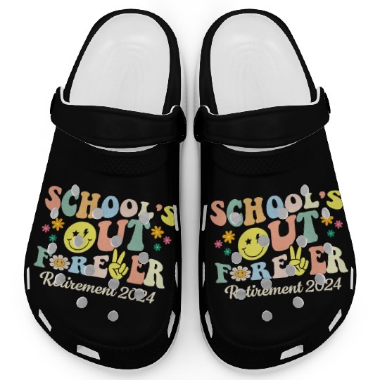 School s Out Forever Gifts Retired Teacher Clogs