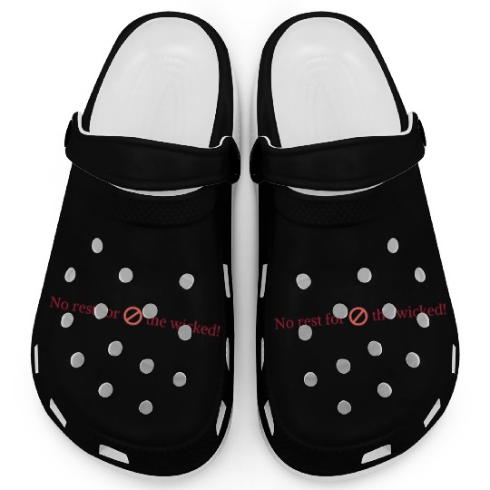 no rest for the wicked Clogs