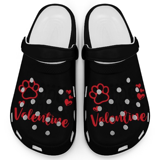 My Dog Is My Valentine Clogs