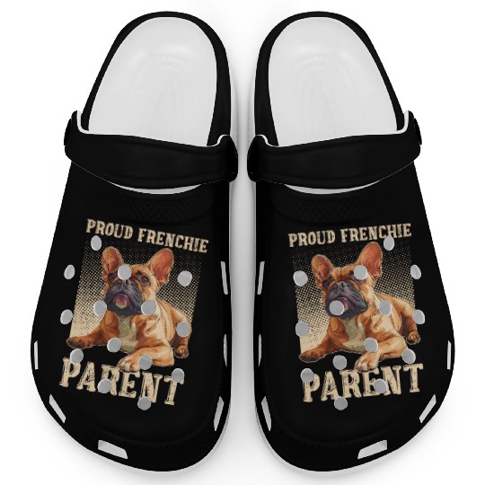 French Bulldog Proud Frenchie Parent Owner Clogs