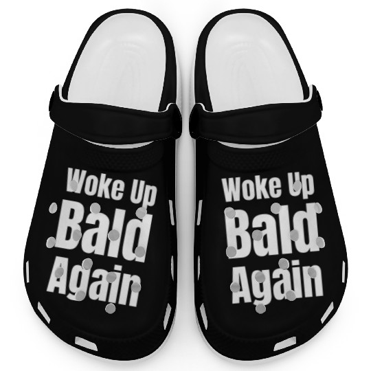 Woke Up Bald Again Funny Bearded Hairstylist Clogs