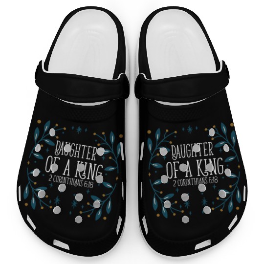 Daughter of a King Religious Christian Faith Clogs