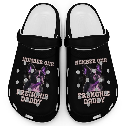 French Bulldog Number One Frenchie Daddy Clogs