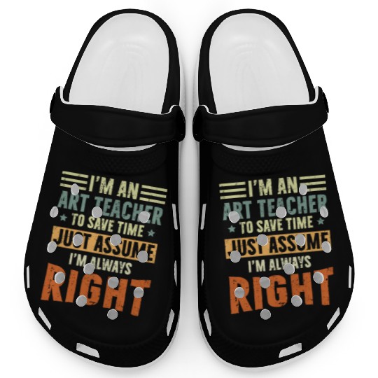 I'm an Art Teacher Clogs