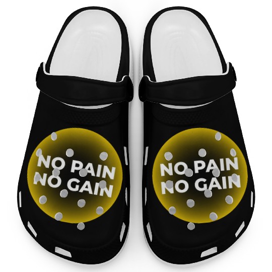 No Pain, No Gain Clogs